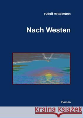 Nach Westen