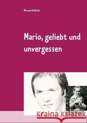 Mario, geliebt und unvergessen
