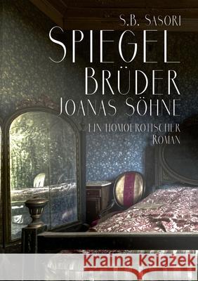 Spiegelbrüder: Joanas Söhne