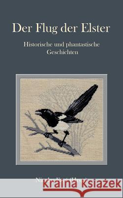 Der Flug der Elster