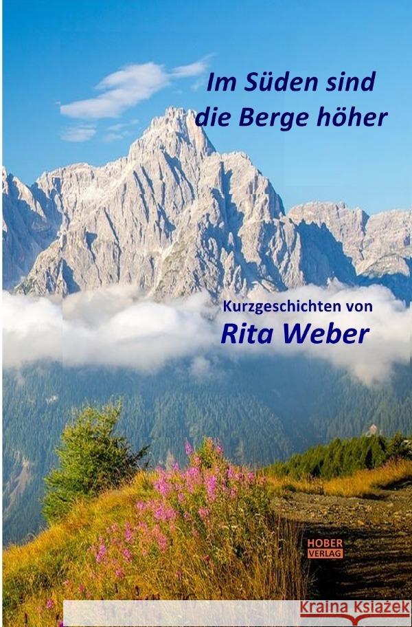 Im Süden sind die Berge höher