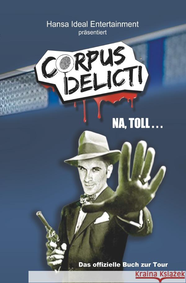 Corps Delicti - Na toll...