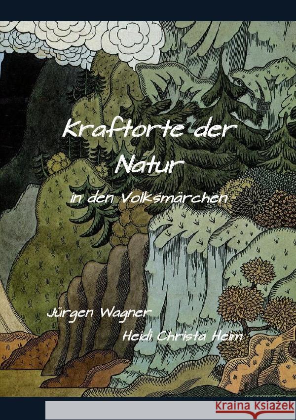 Kraftorte der Natur in den Volksmärchen
