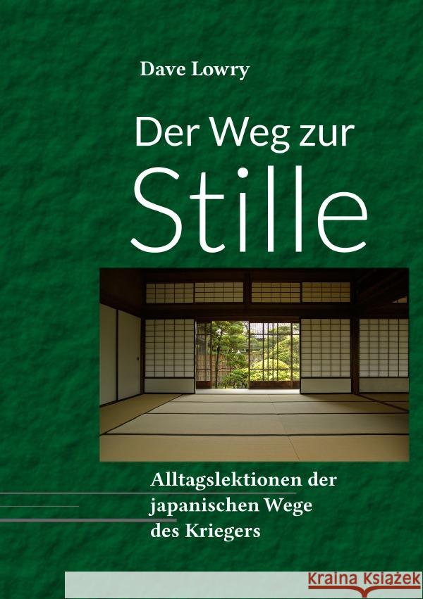 Der Weg zur Stille