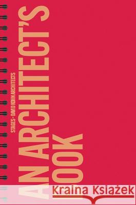 David Kohn Architects: Stages: An Architect's Book