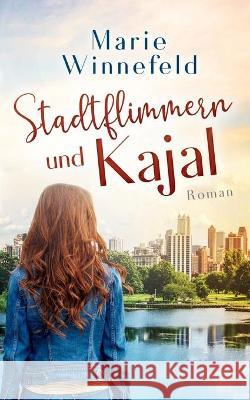 Stadtflimmern und Kajal