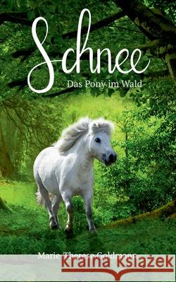 Schnee: Das Pony im Wald