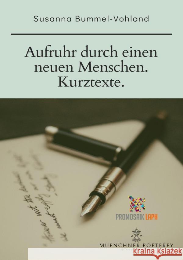 Aufruhr durch einen neuen Menschen