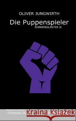 Die Puppenspieler: Sonnenglaster II