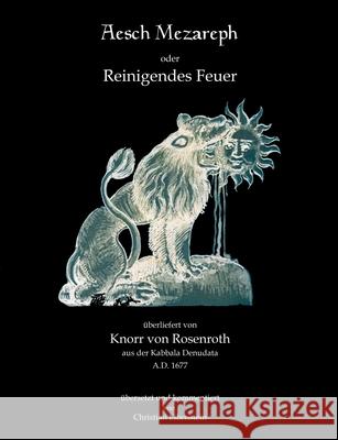 Aesch Mezareph: Reinigendes Feuer