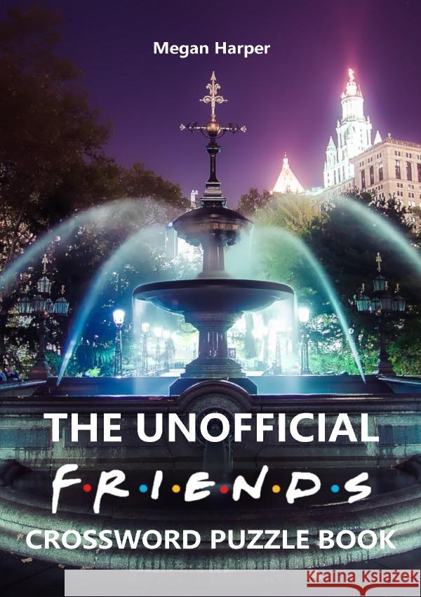 The Unofficial Friends Crossword Puzzle Book