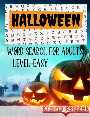 Halloween Word Search book -Level Easy: Halloween Word Search, Spooky Halloween Activity Book Funny Brain Game Puzzle Hard With Solutions