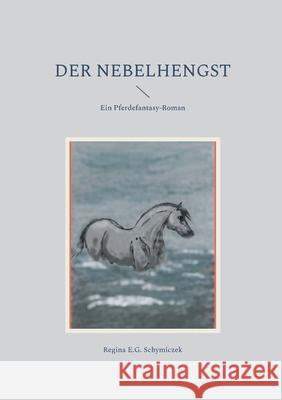 Der Nebelhengst