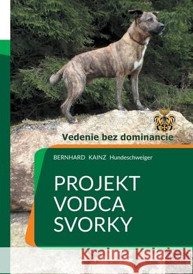 Projekt: Vodca svorky - Vedenie bez dominancie