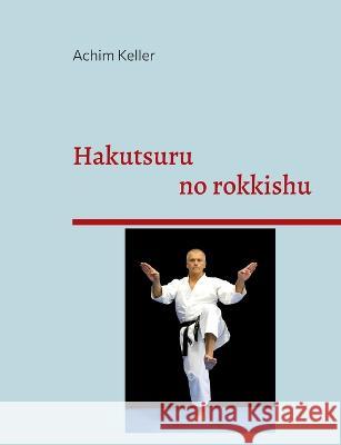 Hakutsuru no rokkishu