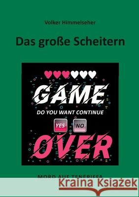 Das große Scheitern: Mord auf Teneriffa