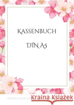 Kassenbuch DIN A5: - einfach und übersichtlich - ohne MwSt.