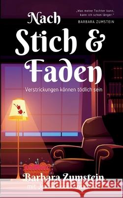 Nach Stich und Faden: Verstrickungen können tödlich sein