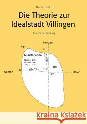 Die Theorie zur Idealstadt Villingen: Eine Beweisführung