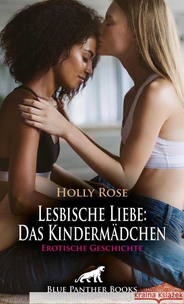 Lesbische Liebe: Das Kindermädchen | Erotische Geschichte + 2 weitere Geschichten