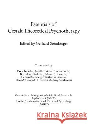 Essentials of Gestalt Theoretical Psychotherapy