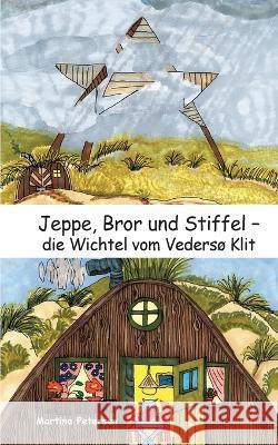 Jeppe, Bror und Stiffel: Die drei Wichtel vom Veders? Klit