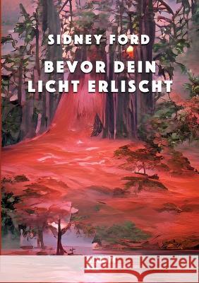 Bevor dein Licht erlischt