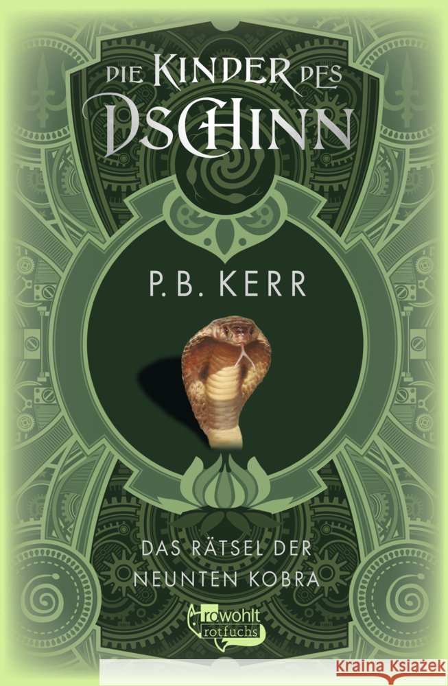 Die Kinder des Dschinn: Das Rätsel der neunten Kobra