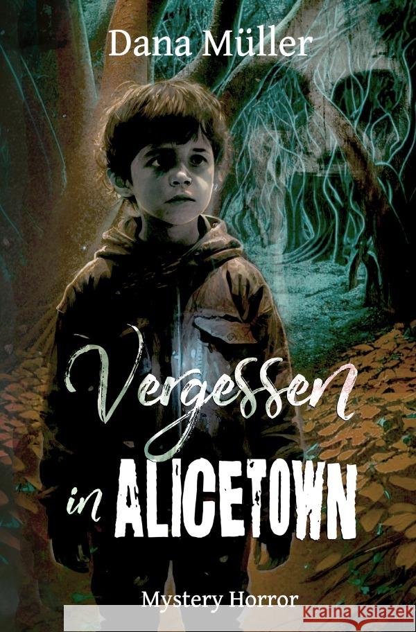 Vergessen in Alicetown