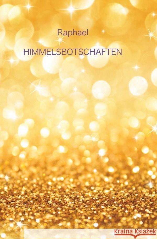 Himmelsbotschaften