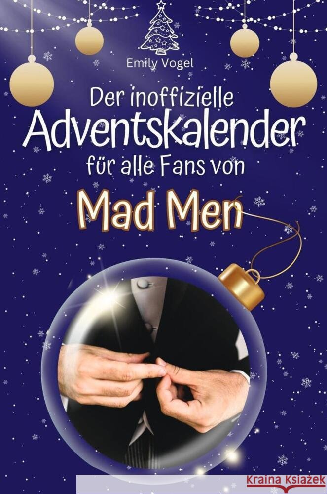 Der inoffizielle Adventskalender für alle Fans von Mad Men - 2024