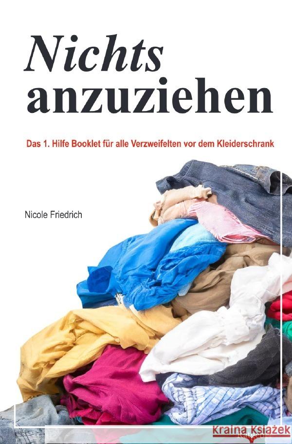 Nichts anzuziehen - Das 1. Hilfe Booklet