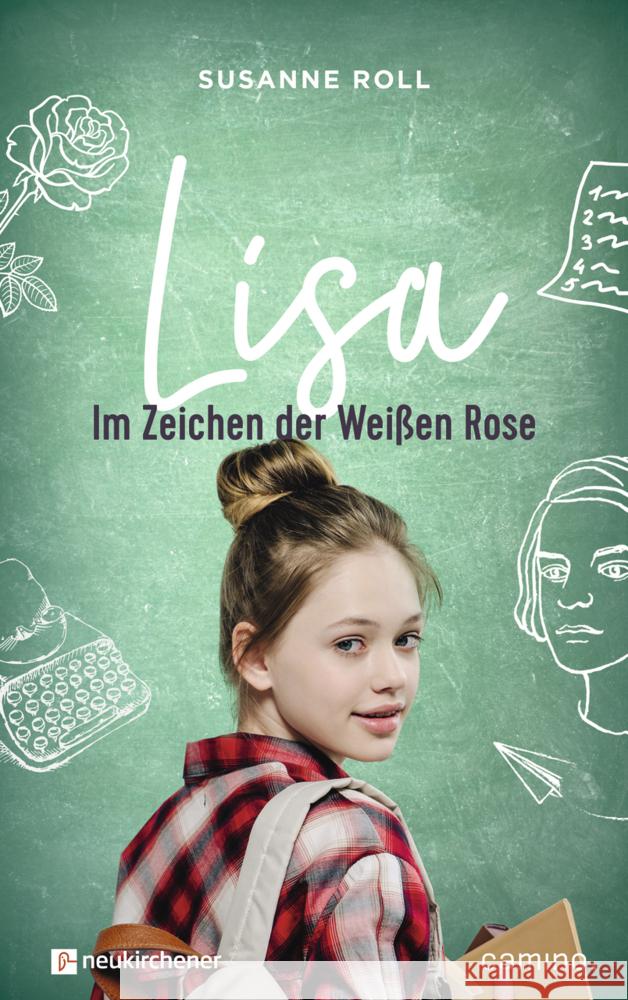 Lisa - im Zeichen der Weißen Rose