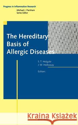 The Hereditary Basis of Allergic Diseases