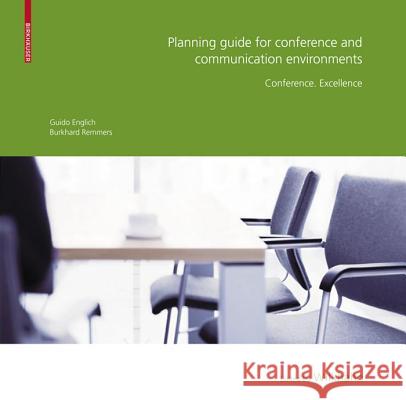 Planning Guide for Conference and Communication Environments : Conference. Excellence