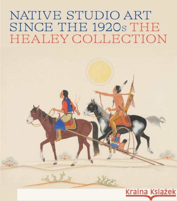 Native Studio Art Since the 1920s