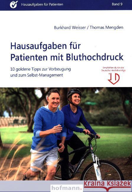 Hausaufgaben für Patienten mit Bluthochdruck : 10 goldene Tipps zur Vorbeugung und zum Selbst-Management
