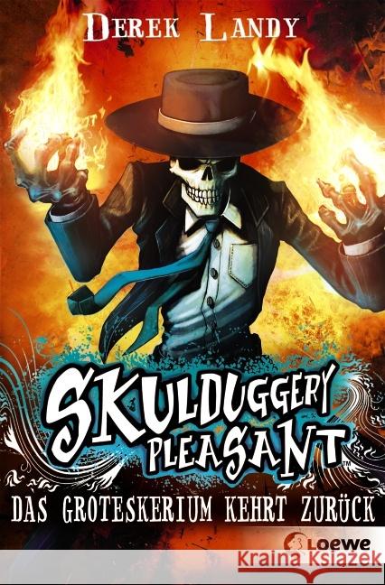 Skulduggery Pleasant - Das Groteskerium kehrt zurück : Spannender und humorvoller Fantasyroman