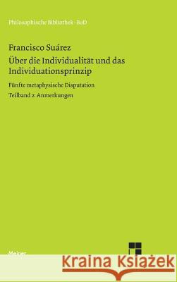 Über die Individualität und das Individuationsprinzip. 5. methaphysische Disputation / Über die Individualität und das Individuationsprinzip. 5. metha