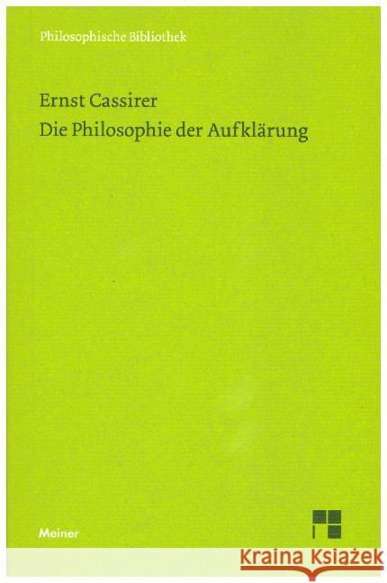 Die Philosophie der Aufklärung : Mit e. Einl. v. Gerald Hartung u. e. Bibliogr. d. Rezensionen v. Arno Schubbach