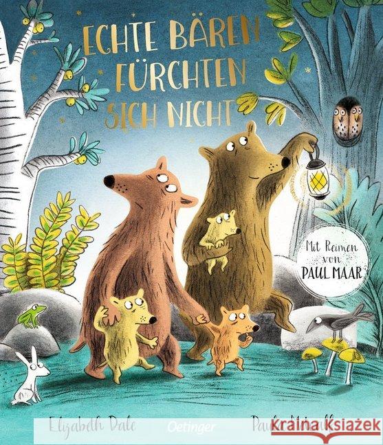 Echte Bären fürchten sich nicht : Mit Reimen von Paul Maar