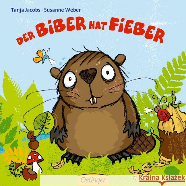 Der Biber hat Fieber