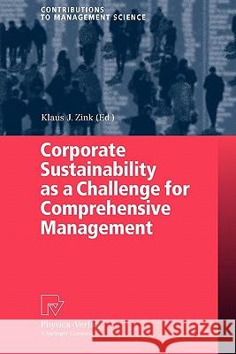 Corporate Sustainability as a Challenge for Comprehensive Management