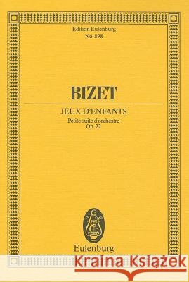 Jeux d'Enfants Op. 22: Small Suite for Orchestra