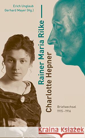 Rainer Maria Rilke -- Charlotte Hepner: Briefwechsel 1915-1916