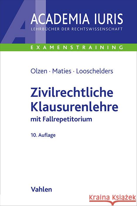 Zivilrechtliche Klausurenlehre