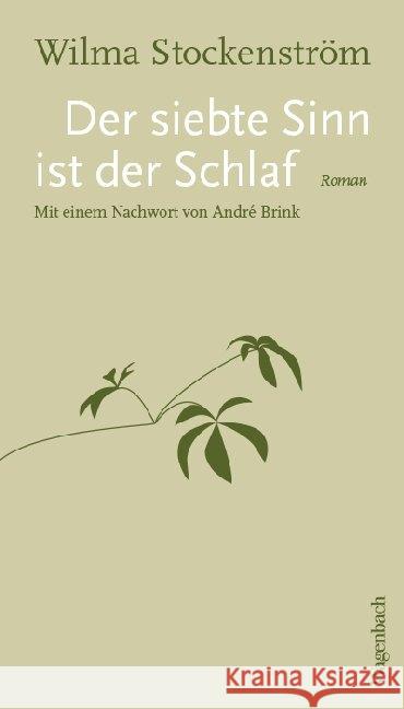 Der siebte Sinn ist der Schlaf : Roman