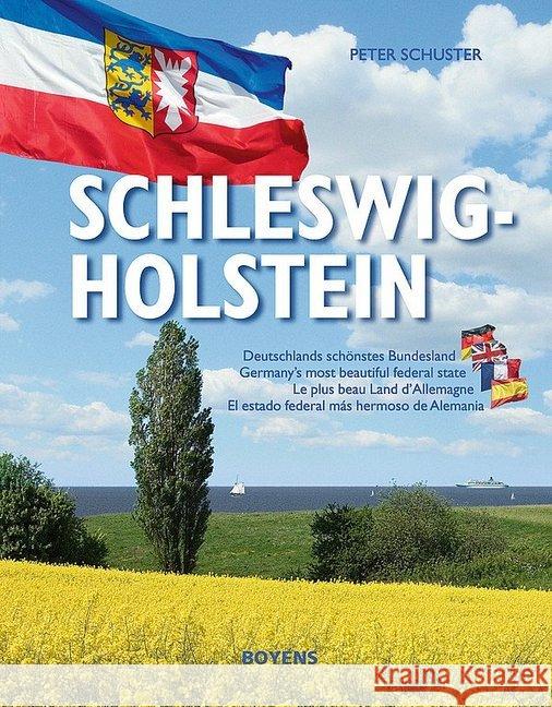 Schleswig-Holstein : Deutschlands schönstes Bundesland. Dtsch.-Engl.-Französ.-Span.