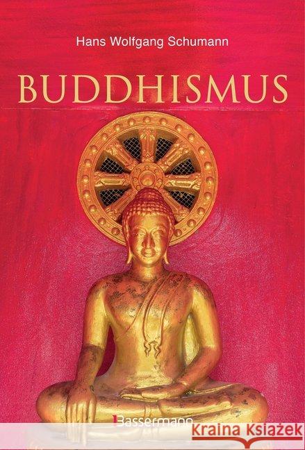 Buddhismus : Stifter, Schulen, Systeme