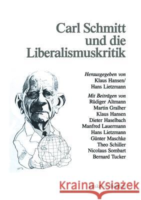 Carl Schmitt Und Die Liberalismuskritik